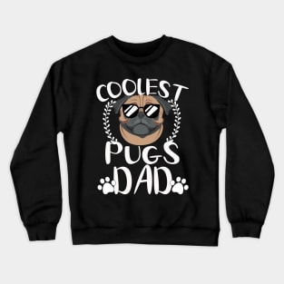 Glasses Coolest Pugs Dog Dad Crewneck Sweatshirt
